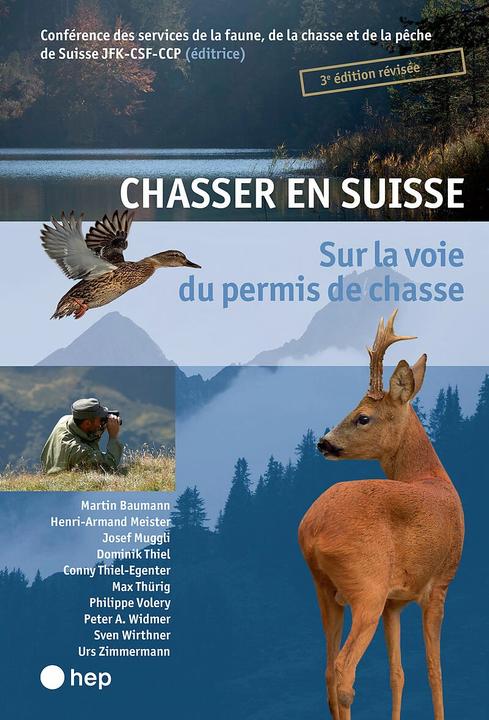Chasser en Suisse (French, Conference of Hunting and Fishing Administrators of Switzerland JFK-CSF-CCP, 2024)