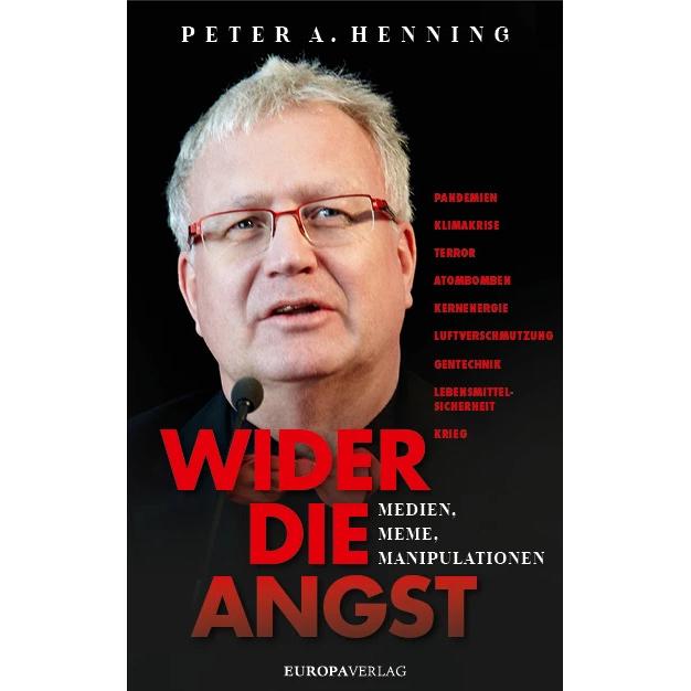 Wider die Angst, Sachbücher von Peter A. Henning