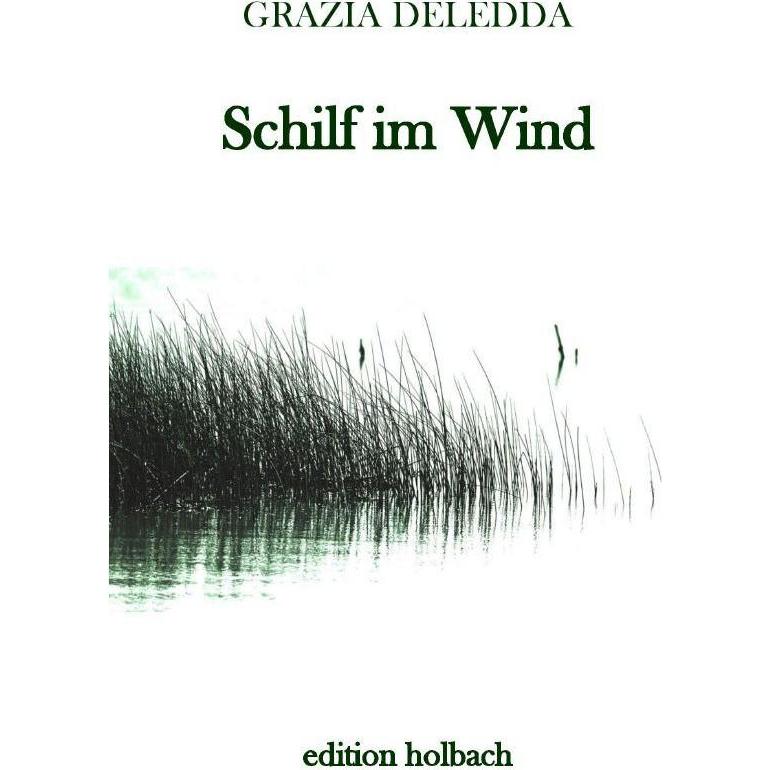 Schilf im Wind, Belletristik von Grazia Deledda