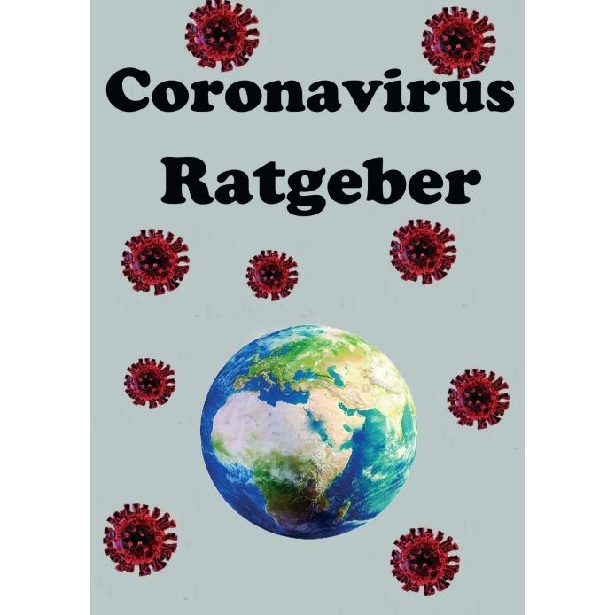 Der Coronavirus Ratgeber, Ratgeber von Julian Siebert