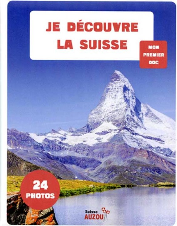 Actual product image Je découvre la Suisse - Mon premier doc (French)