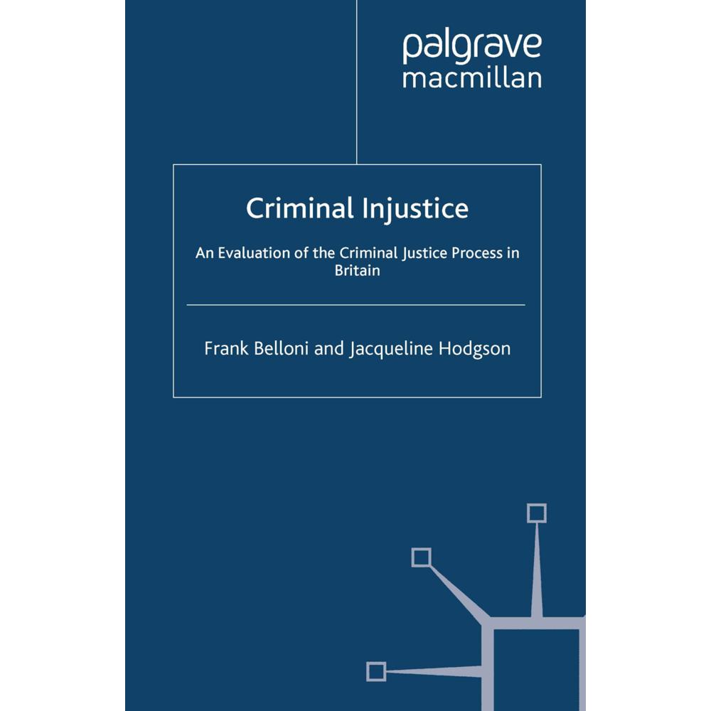 Criminal Injustice, Fachbücher von J. Hodgson, F. Belloni