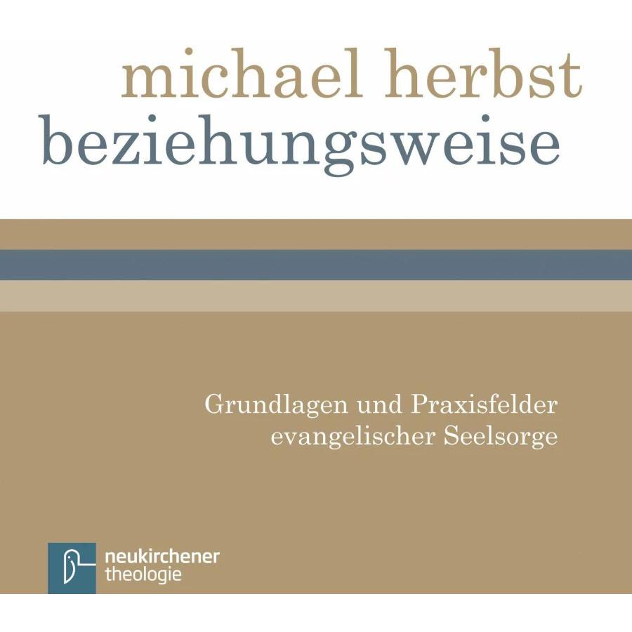 beziehungsweise, Fachbücher von Michael Herbst