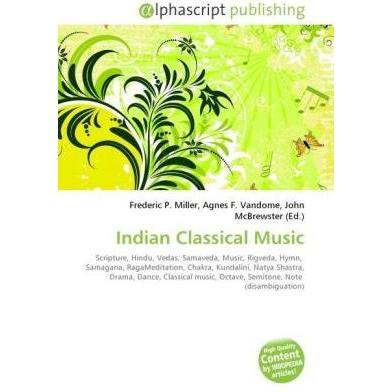 Indian Classical Music, Fachbücher von Agnes F. Vandome, Frederic P. Miller, John McBrewster