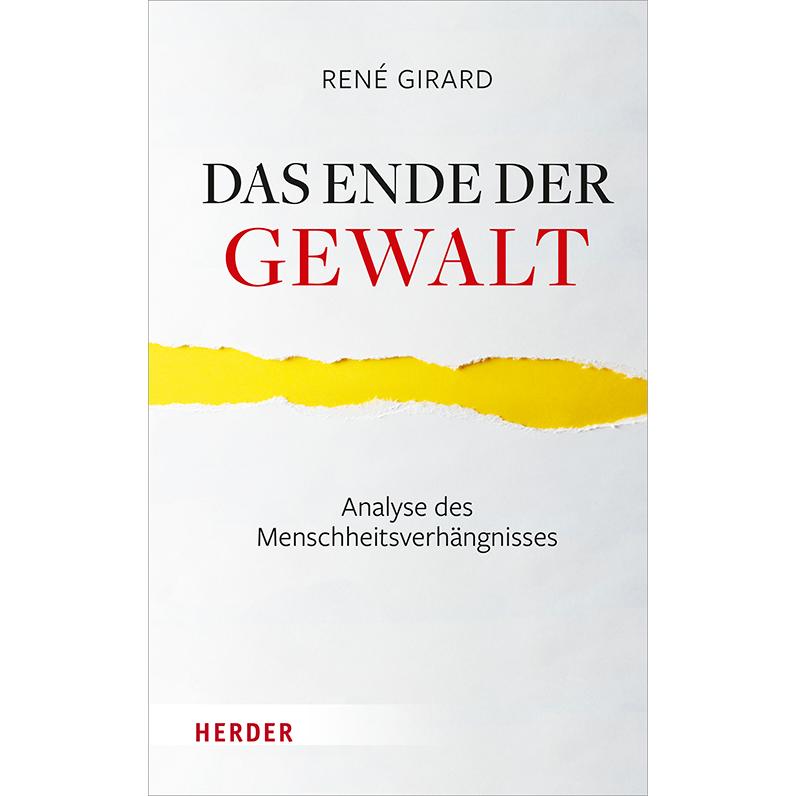 Thumbnail - Das Ende der Gewalt, Fachbücher von René Girard