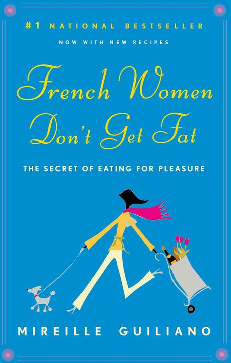 Produktbild French Women Don't Get Fat (Englisch, Mireille Guiliano, 2007)