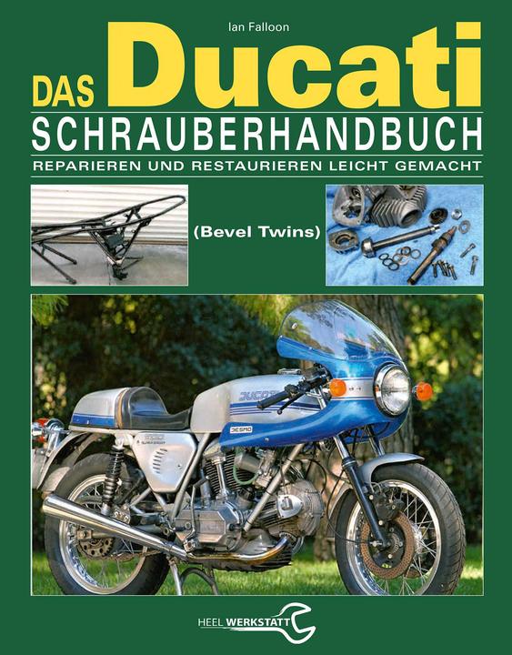 Produktbild Das Ducati Schrauberhandbuch (Deutsch, Ian Falloon, 2017)