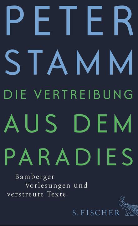 Produktbild Die Vertreibung aus dem Paradies (Deutsch, Peter Stamm, 2014)