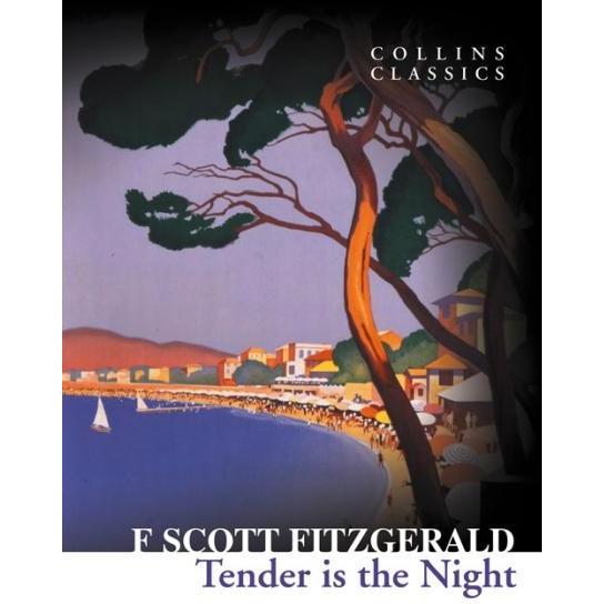 Tender is the Night, Belletristik von F. Scott Fitzgerald
