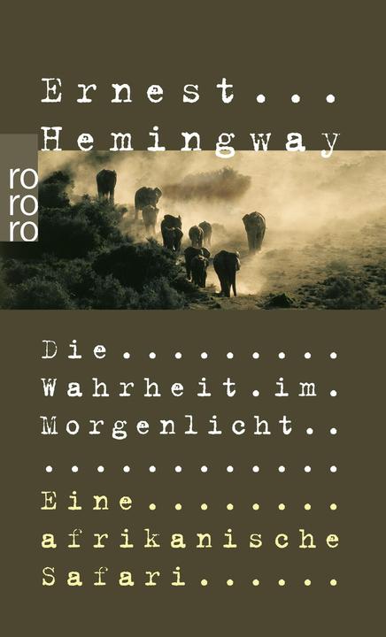 Produktbild Die Wahrheit im Morgenlicht (Deutsch, Ernest Hemingway, 2001)