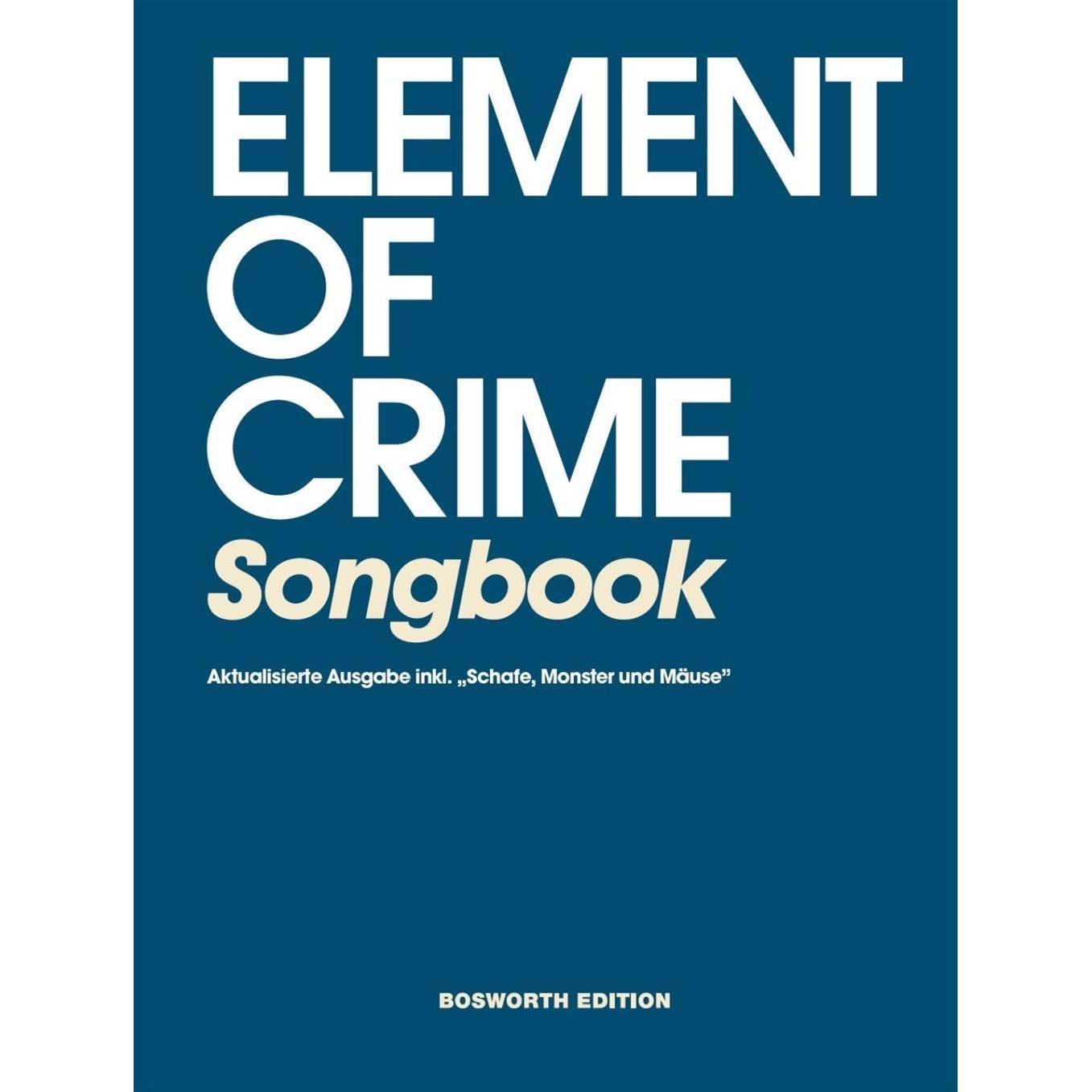Element Of Crime: Songbook inklusive Schafe, Monster und Mäuse, Fachbücher von Element Of Crime
