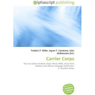 Carrier Corps, Fachbücher von Agnes F. Vandome, Frederic P. Miller, John McBrewster