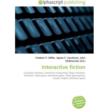 Interactive fiction, Fachbücher von Agnes F. Vandome, Frederic P. Miller, John McBrewster