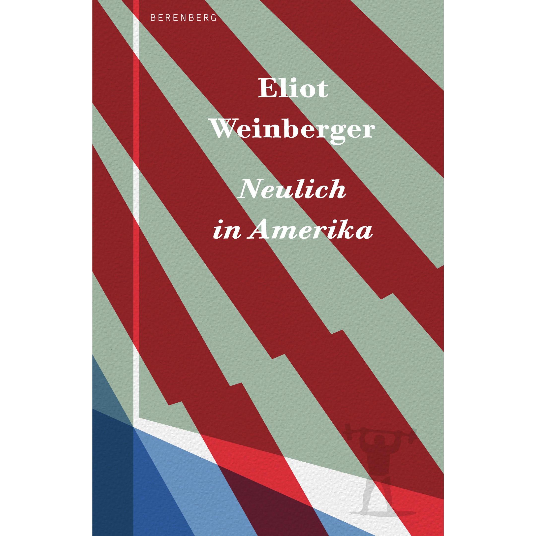 Neulich in Amerika, Belletristik von Eliot Weinberger