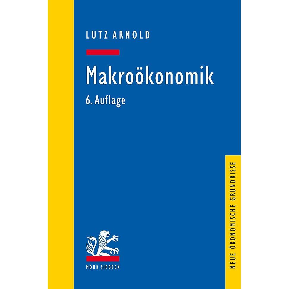 Makroökonomik, Fachbücher von Lutz Arnold