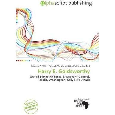 Harry E. Goldsworthy, Fachbücher von Agnes F. Vandome, Frederic P. Miller, John McBrewster