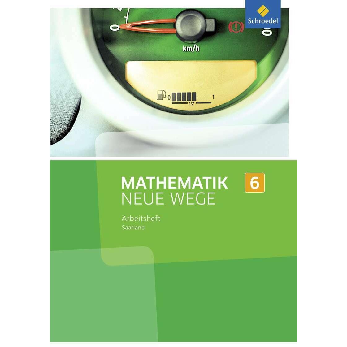 Mathematik Neue Wege SI / Mathematik Neue Wege SI - Ausgabe 2016 für das Saarland, Schulbücher von Arno Lergenmüller, He...