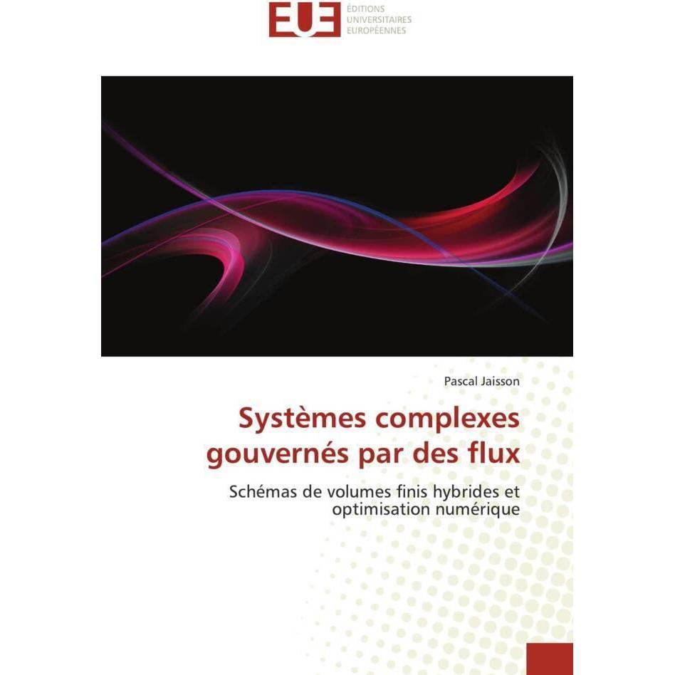 Systèmes complexes gouvernés par des flux, Fachbücher