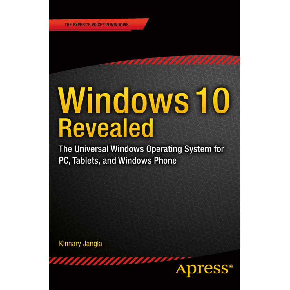 Windows 10 Revealed, Fachbücher von Kinnary Jangla