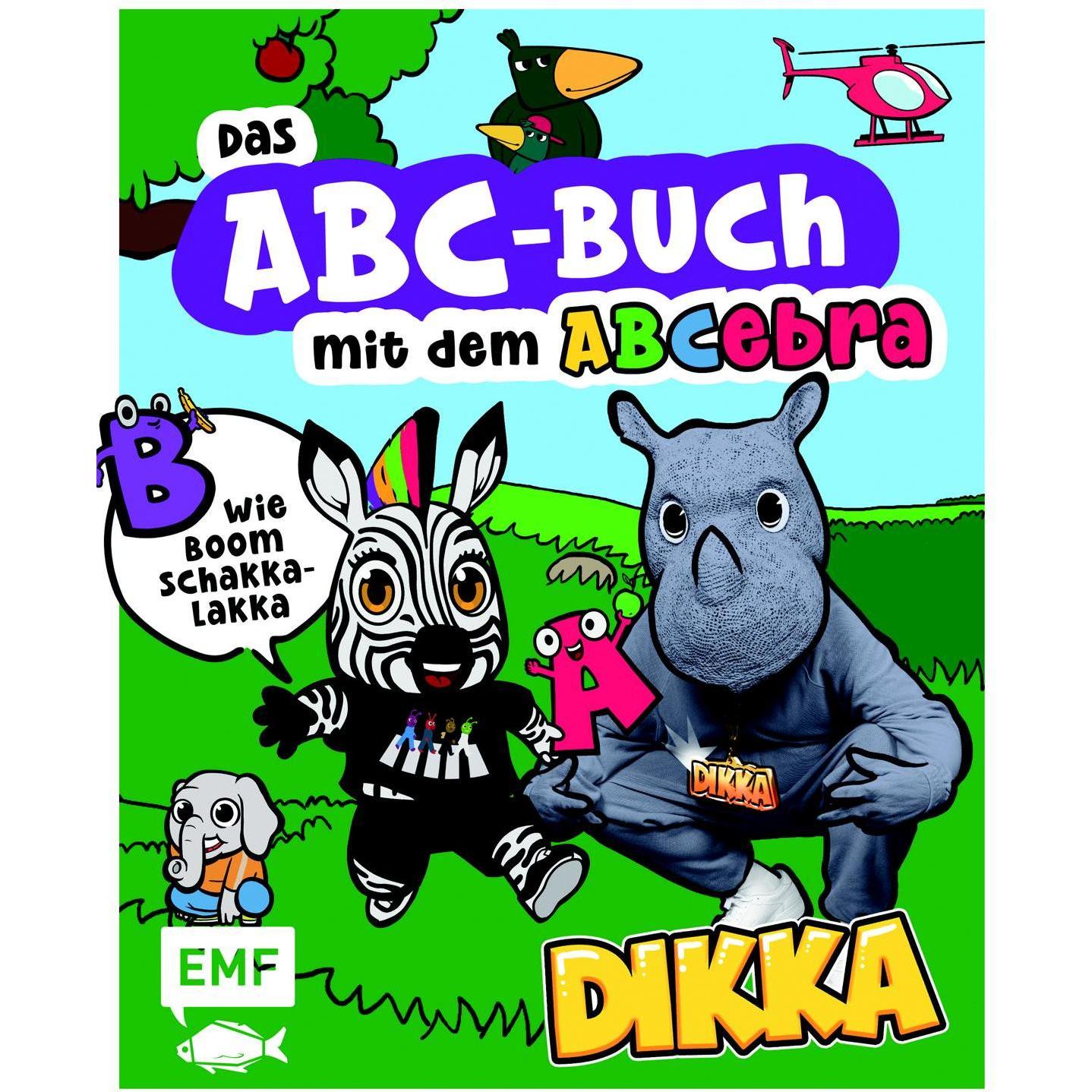 Das ABC-Buch mit dem ABCebra – B wie Boom Schakkalakka, Kinderbücher von Dikka, Anna Taube