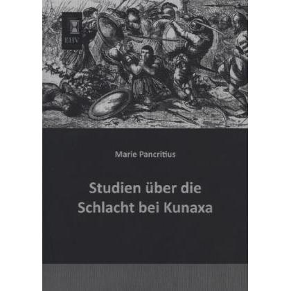 Studien über die Schlacht bei Kunaxa, Fachbücher