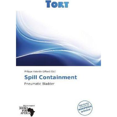 Spill Containment, Fachbücher von Philippe V. Giffard
