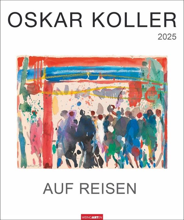 Oskar Koller - Auf Reisen Kalender 2025 - Blumenzauber (46 x 55 cm)