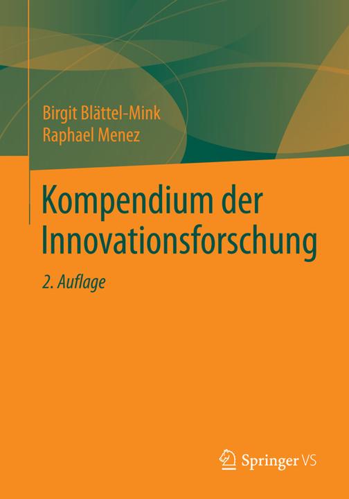 Produktbild Kompendium der Innovationsforschung (Deutsch, Birgit Blättel-Mink, Raphael Menez, 2015)