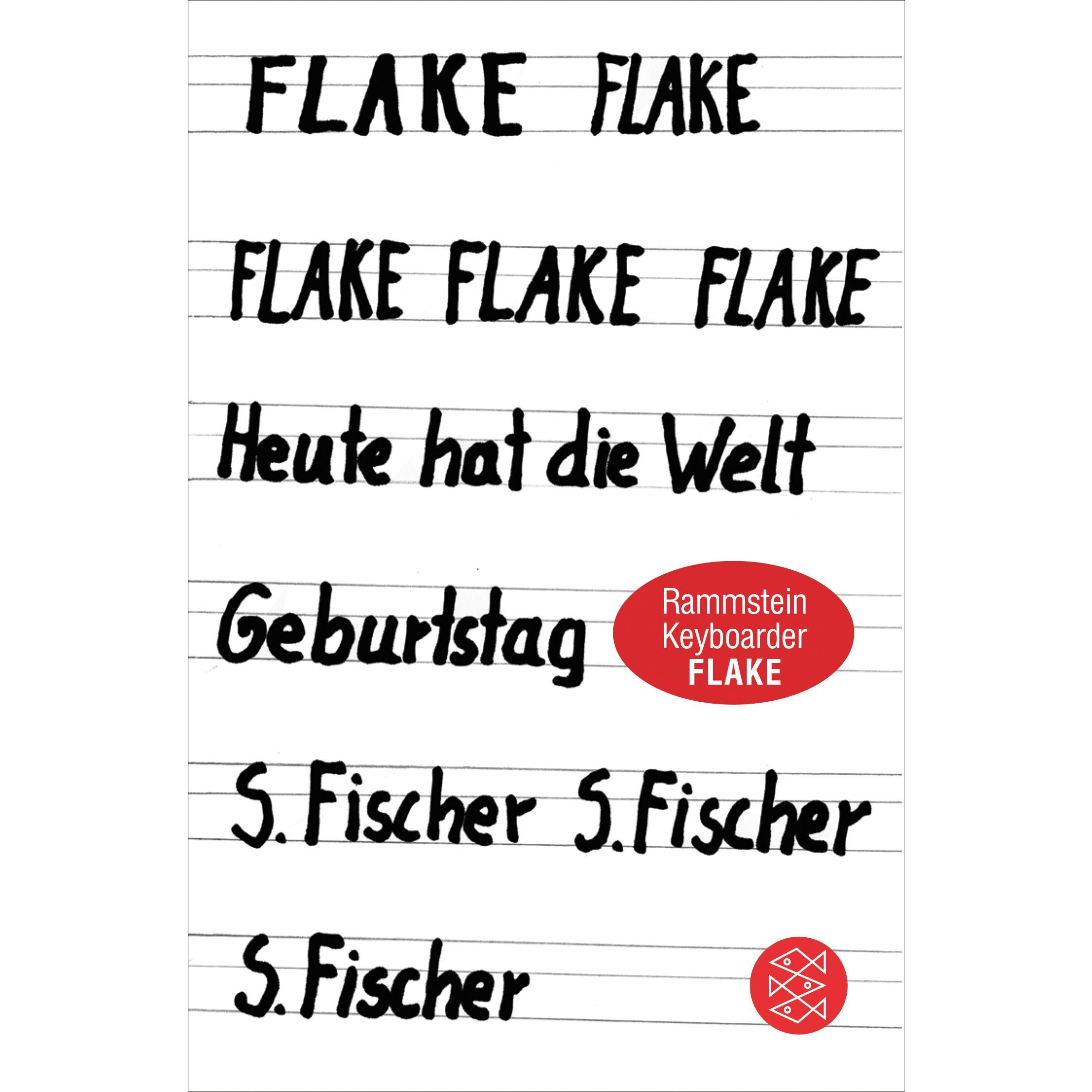 Heute hat die Welt Geburtstag, Fachbücher von Flake