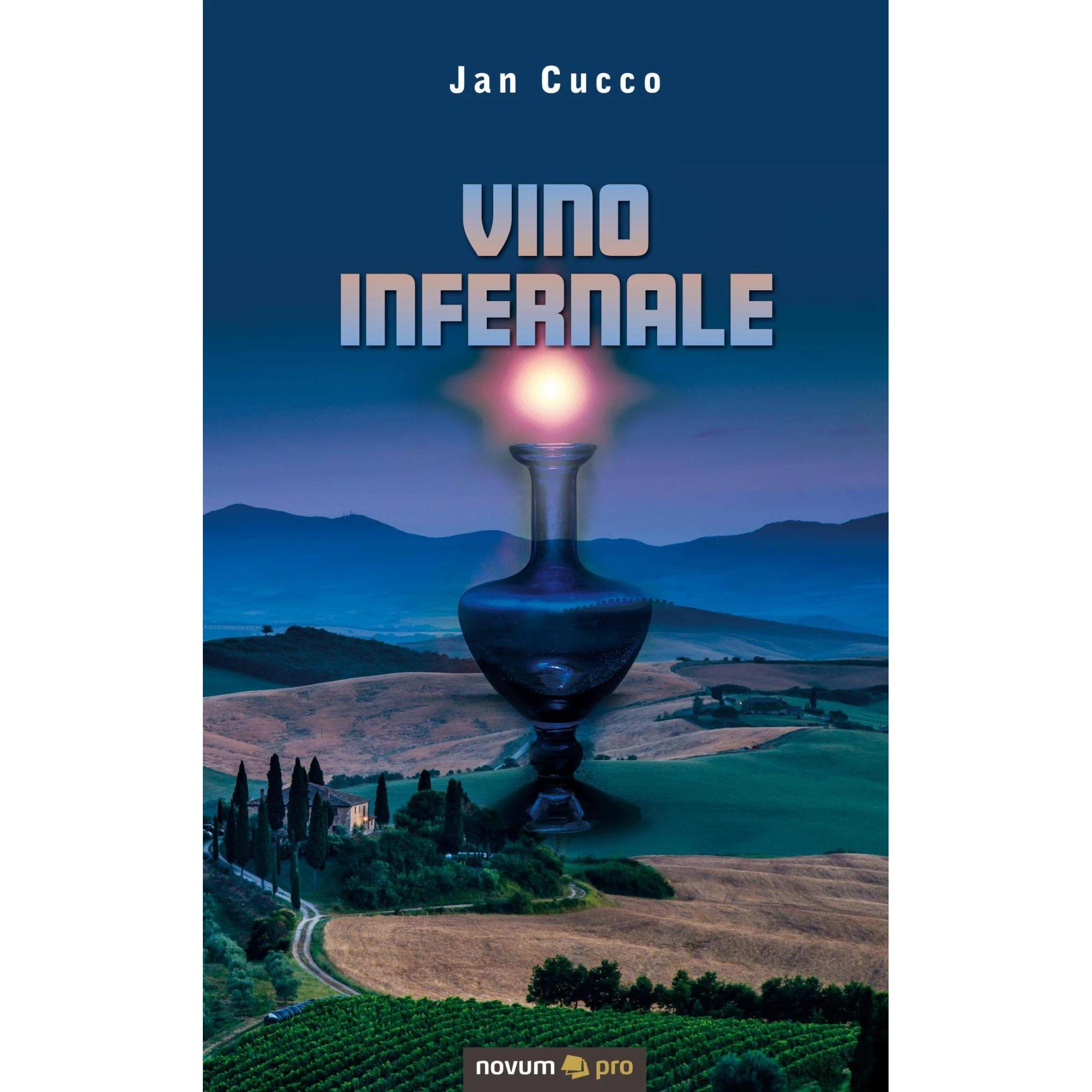 Vino Infernale, Belletristik von Jan Cucco