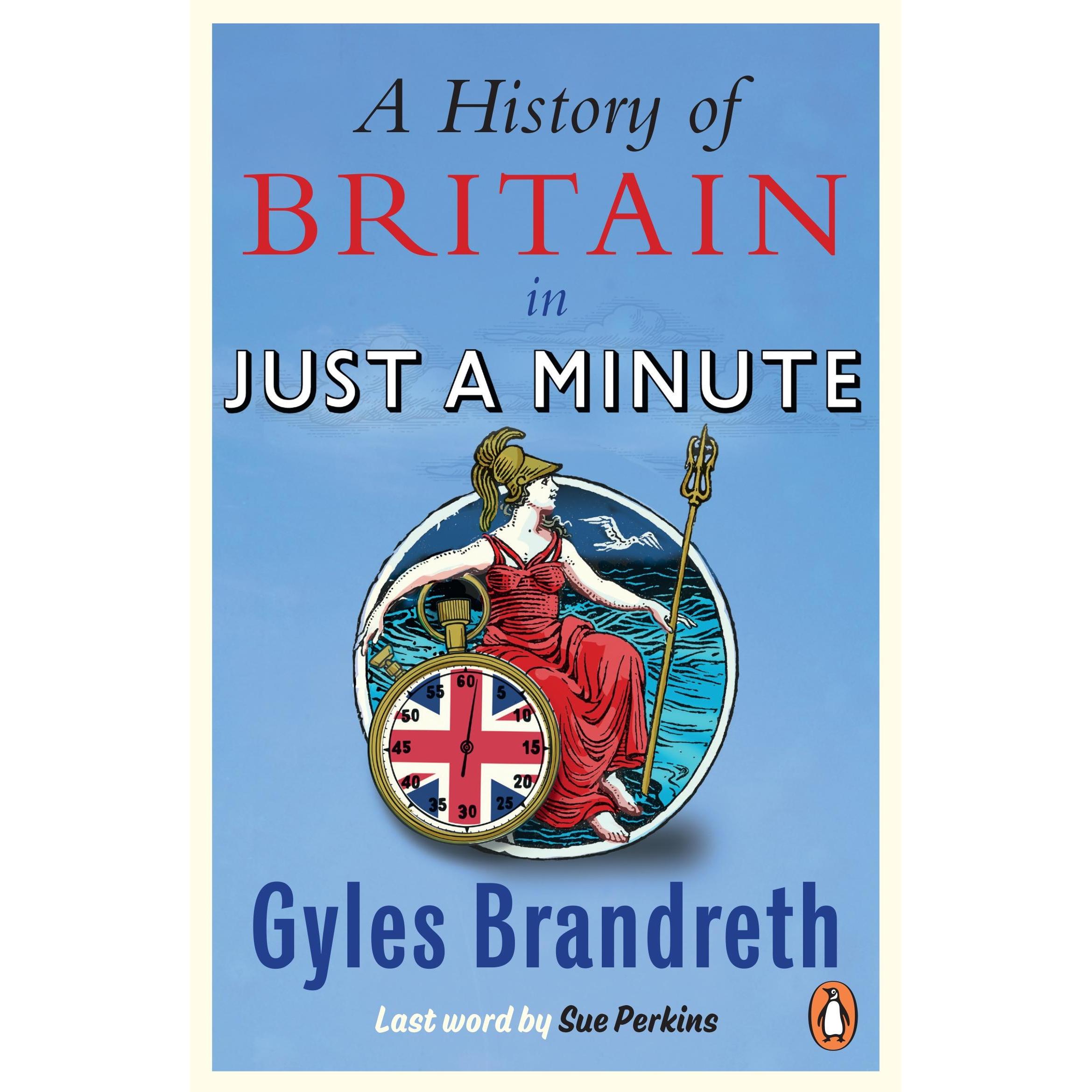 A History of Britain in Just a Minute, Sachbücher von Gyles Brandreth