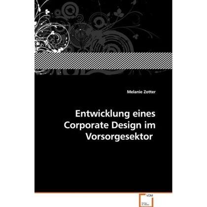 Entwicklung eines Corporate Design im Vorsorgesektor, Fachbücher
