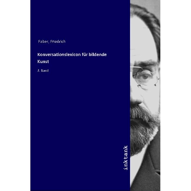 Konversations-Lexicon für bildende Kunst, Fachbücher von Friedrich Faber