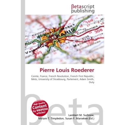 Pierre Louis Roederer, Fachbücher von Miriam T. Timpledon, Lambert M. Surhone, Susan F. Marseken