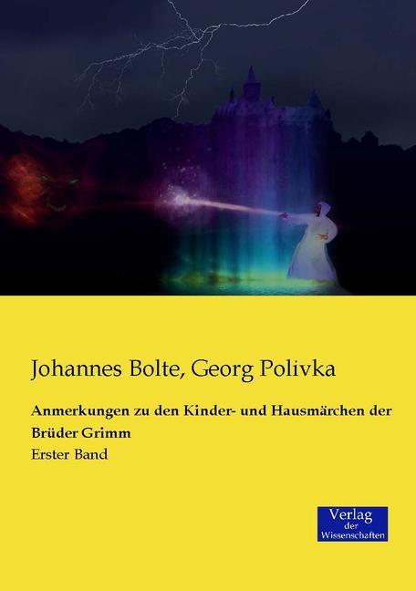 Produktbild Anmerkungen zu den Kinder- und Hausmärchen der Brüder Grimm (Deutsch, Georg Polivka, Johannes Bolte, 2014)