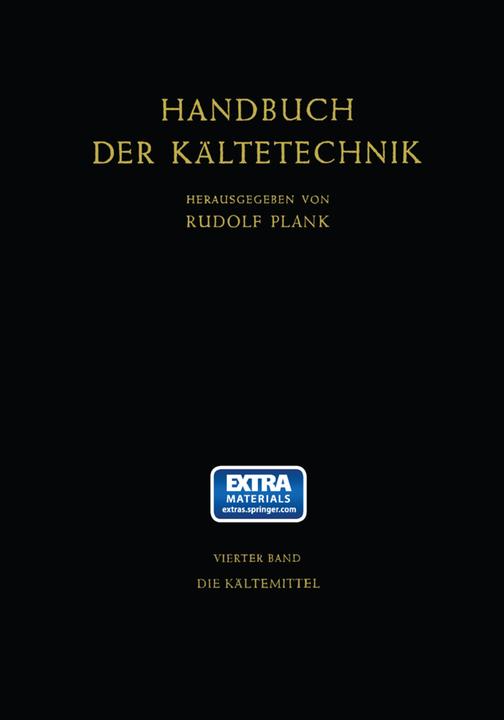 Produktbild Die Kältemittel (Deutsch, Heinz Steinle, Johann Kuprianoff, Rudolf Plank, 2014)
