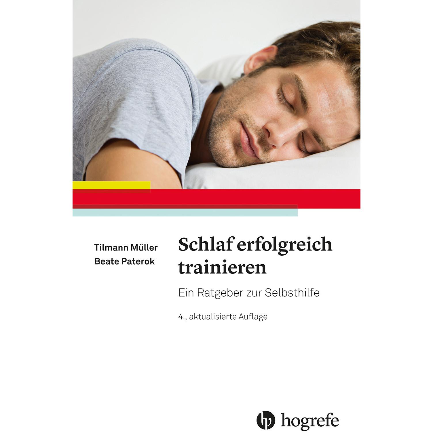 Schlaf erfolgreich trainieren, Ratgeber von Beate Paterok, Tilmann Müller