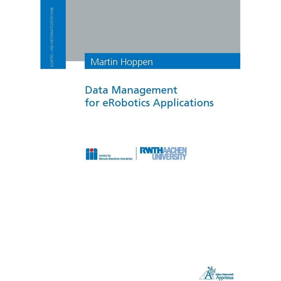 Data Management for eRobotics Applications, Fachbücher von Martin Hoppen