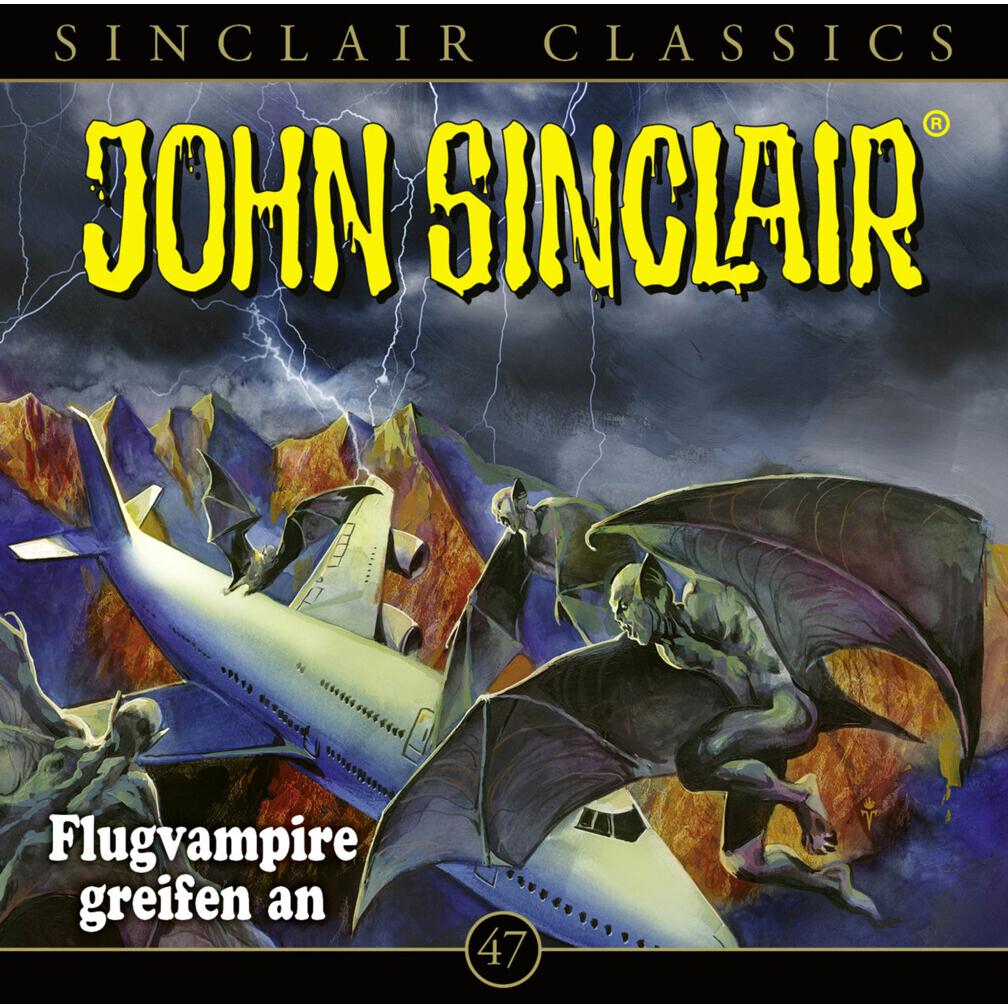 John Sinclair Classics - Folge 47, Hörbücher von Jason Dark, Dietmar Wunder, Martin May, Alexandra Lange, Detlef Bierste...