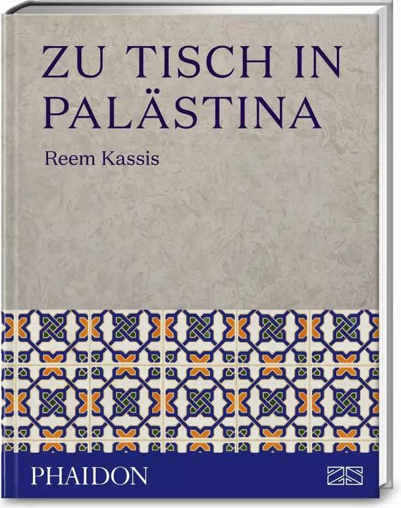 Produktbild Zu Tisch in Palästina (Deutsch, Reem Kassis, 2018)