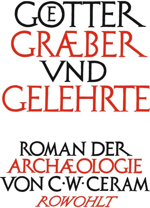 Produktbild Götter, Gräber und Gelehrte (Deutsch, C. W. Ceram, 2008)