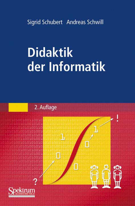 Produktbild Didaktik der Informatik (Deutsch, Andreas Schwill, Sigrid Schubert, 2011)