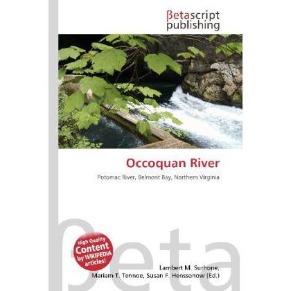 Occoquan River, Fachbücher von Lambert M. Surhone, Miriam T. Timpledon, Susan F. Marseken