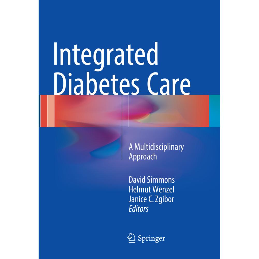 Integrated Diabetes Care, Fachbücher von Helmut Wenzel, David Simmons, Janice C. Zgibor