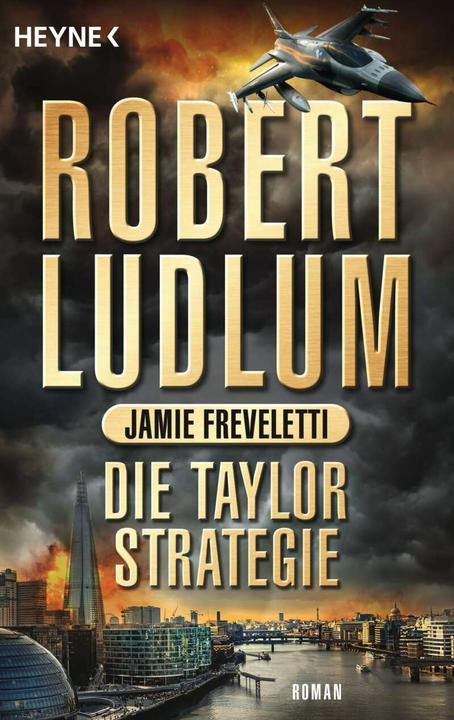 Die Taylor-Strategie (Deutsch, Robert Ludlum, Jamie Freveletti, Norbert Jakober, 2017)
