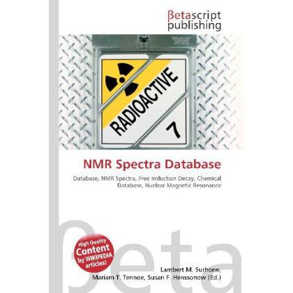 NMR Spectra Database, Fachbücher von Lambert M. Surhone, Miriam T. Timpledon, Susan F. Marseken