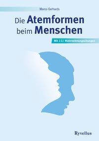Produktbild Die Atemformen beim Menschen (Deutsch, Marco Gerhards, 2016)