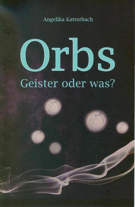 Produktbild Orbs (Deutsch, Angelika Katterbach, 2011)