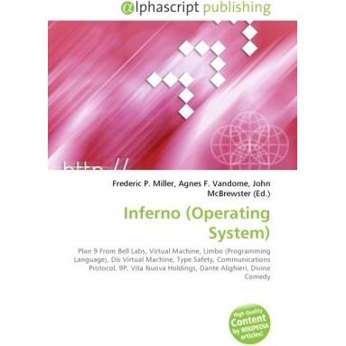 Inferno (Operating System), Fachbücher von Agnes F. Vandome, Frederic P. Miller, John McBrewster