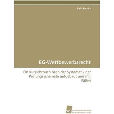 EG-Wettbewerbsrecht, Fachbücher von Felix Fuders